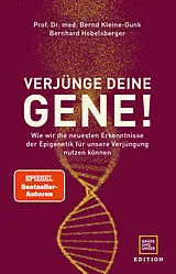Fester Einband Verjünge deine Gene! von Prof. Dr. med. Bernd Kleine-Gunk, Bernhard Hobelsberger