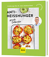 Kartonierter Einband Anti-Heißhunger von Matthias Riedl