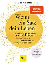 Fester Einband Wenn ein Satz dein Leben verändert von Melanie Pignitter