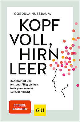 Kartonierter Einband Kopf voll, Hirn leer von Cordula Nussbaum