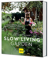 Fester Einband Slow Living Garden von Swetlana Osmers