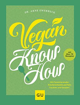E-Book (epub) Vegan Know-how von Dr. Arne Ewerbeck
