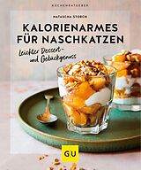 E-Book (epub) Kalorienarmes für Naschkatzen von Natascha Storch