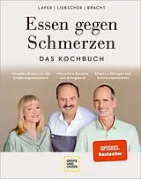Fester Einband Essen gegen Schmerzen von Dr. med. Petra Bracht, Johann Lafer, Roland Liebscher-Bracht