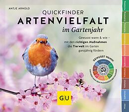 E-Book (epub) Quickfinder Artenvielfalt im Gartenjahr von Dr. Antje Arnold