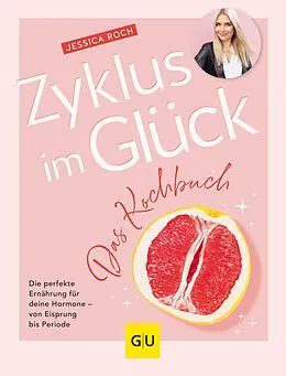 E-Book (epub) Zyklus im Glück - Das Kochbuch von Jessica Roch