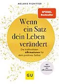 E-Book (epub) Wenn ein Satz dein Leben verändert von Melanie Pignitter