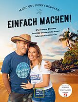E-Book (epub) Manu und Konny Reimann: Einfach machen von Manuela Reimann, Konny Reimann, Franziska Wanninger