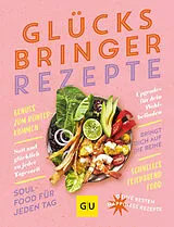 Fester Einband Glücksbringer-Rezepte von Cora Wetzstein