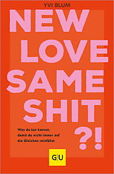 Kartonierter Einband New love, same shit?! von Yvi Blum