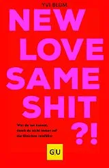 Kartonierter Einband New love, same shit?! von Yvi Blum