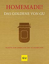 E-Book (epub) Homemade! Das Goldene von GU von 