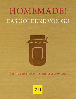 E-Book (epub) Homemade! Das Goldene von GU von 