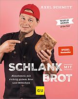 E-Book (epub) Schlank mit Brot von Axel Schmitt