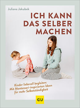 Fester Einband Ich kann das selber machen von Juliane Jakubek