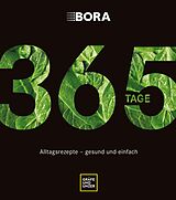 E-Book (epub) BORA 365 Tage von Bettina Matthaei