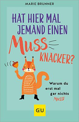 E-Book (epub) Hat hier mal jemand einen Mussknacker? von Marie Brunner