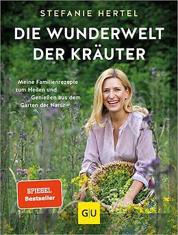 E-Book (epub) Die Wunderwelt der Kräuter von Stefanie Hertel