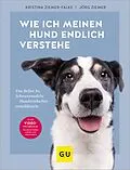E-Book (epub) Wie ich meinen Hund endlich verstehe von Kristina Ziemer-Falke, Jörg Ziemer