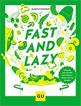 E-Book (epub) Fast &amp; Lazy von Martin Kintrup