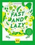 E-Book (epub) Fast &amp; Lazy von Martin Kintrup