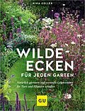 E-Book (epub) Wilde Ecken für jeden Garten von Nina Keller