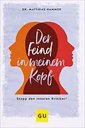 E-Book (epub) Der Feind in meinem Kopf von Dr. Matthias Hammer