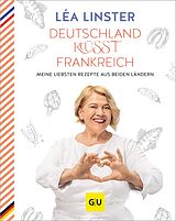 E-Book (epub) Deutschland küsst Frankreich von Léa Linster