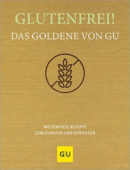 E-Book (epub) Glutenfrei! Das Goldene von GU von 