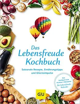 E-Book (epub) Das Lebensfreude-Kochbuch von Doris Wolf, Maja Günther
