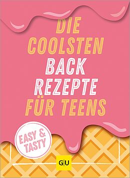 E-Book (epub) Die coolsten Backrezepte für Teens von 