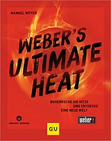E-Book (epub) Weber's ULTIMATE HEAT von Manuel Weyer