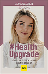 Fester Einband # Health Upgrade von Alina Walbrun
