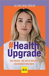 E-Book (epub) # Health Upgrade von Alina Walbrun