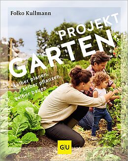 E-Book (epub) Projekt Garten von Folko Kullmann