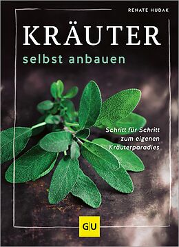 E-Book (epub) Kräuter selbst anbauen von Renate Hudak