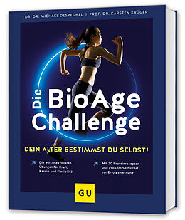 Fester Einband Die BioAge-Challenge: Dein Alter bestimmst du selbst! von Michael Despeghel, Karsten Krüger