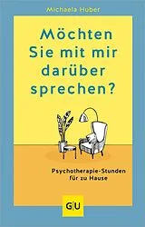E-Book (epub) Möchten Sie mit mir darüber sprechen? von Michaela Huber