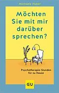 E-Book (epub) Möchten Sie mit mir darüber sprechen? von Michaela Huber