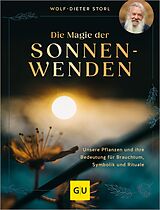 E-Book (epub) Die Magie der Sonnenwenden von Wolf-Dieter Storl