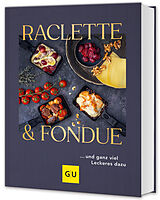 Fester Einband Raclette & Fondue von 