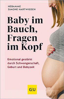 E-Book (epub) Baby im Bauch, Fragen im Kopf von Simone Hartwigsen