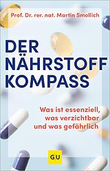E-Book (epub) Der Nährstoff-Kompass von Prof. Dr. rer. nat. Martin Smollich