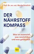 E-Book (epub) Der Nährstoff-Kompass von Prof. Dr. rer. nat. Martin Smollich
