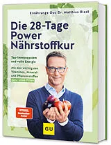 Fester Einband Die 28-Tage-Power-Nährstoffkur von Matthias Riedl