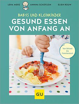 E-Book (epub) Gesund essen von Anfang an von Lena Merz, Annina Schäflein, Elien Rouw