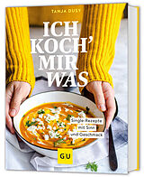 Fester Einband Ich koch' mir was von Tanja Dusy