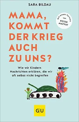 E-Book (epub) Mama, kommt der Krieg auch zu uns? - Vorwort von Peter Maffay von Sara Bildau