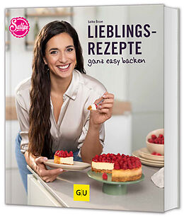 Fester Einband Sallys Lieblingsrezepte - ganz easy backen von Saliha Özcan