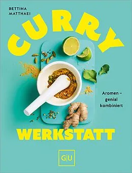 E-Book (epub) Curry-Werkstatt von Bettina Matthaei
